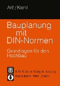 Cover-Bild zum Titel 'Bauplanung mit DIN-Normen' von ''