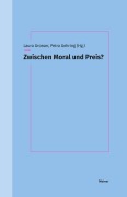 Cover-Bild zum Titel 'Zwischen Moral und Preis?' von ''