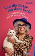 Cover-Bild zum Titel 'Lass die Katze aus dem Sack!' von 'Uli Zeller'