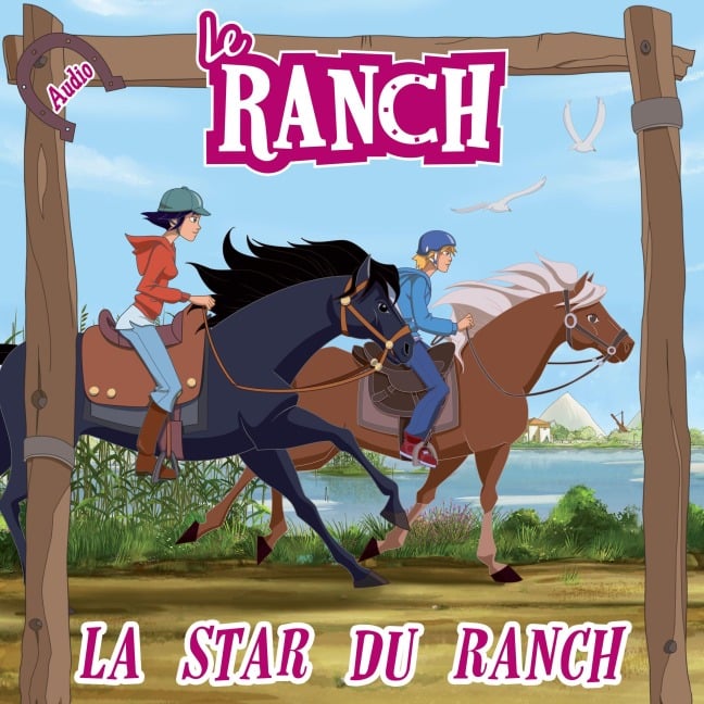 La star du ranch - Le Ranch