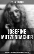 Cover-Bild zum Titel 'Josefine Mutzenbacher: Die Geschichte einer Wienerischen Dirne von ihr selbst erzählt' von 'Felix Salten'