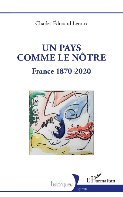 Un pays comme le nôtre - Leroux