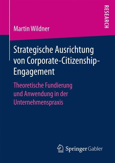 Strategische Ausrichtung von Corporate-Citizenship-Engagement - Martin Wildner