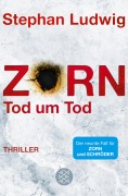 Cover-Bild zum Titel 'Zorn - Tod um Tod' von 'Stephan Ludwig'