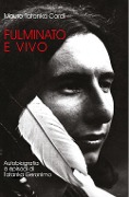 Fulminato e vivo - Mauro Tatanka Cordì