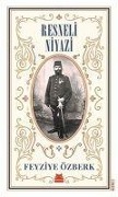 Cover-Bild zum Titel 'Resneli Niyazi Büyük Boy' von 'Feyziye Özberk'