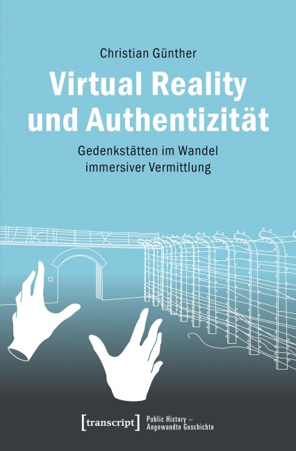 Virtual Reality und Authentizität - Christian Günther