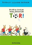 Cover-Bild zum Titel 'Karlchen vor, noch ein Tor!' von 'Rotraut Susanne Berner'