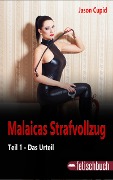 Cover-Bild zum Titel 'Malaicas Strafvollzug 1' von 'Jason Cupid'