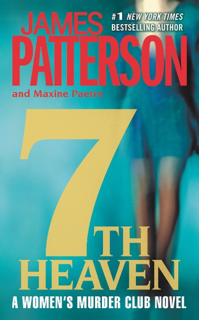 7th Heaven - James Patterson, Maxine Paetro