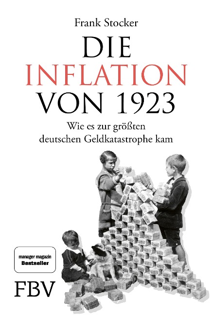 Die Inflation von 1923 - Frank Stocker