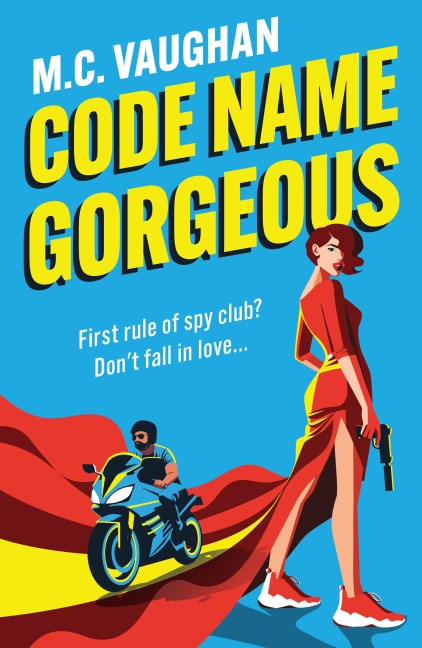 Code Name Gorgeous - M. C. Vaughan