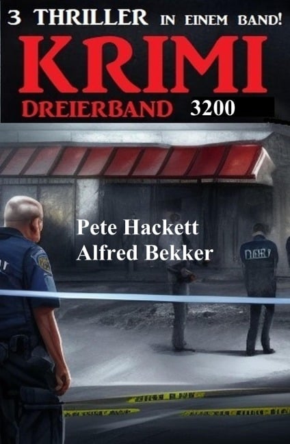 Krimi Dreierband 3200 - Alfred Bekker, Pete Hackett