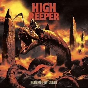 Renewed by Death - High Reeper