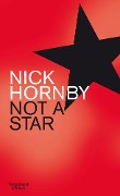 Not a Star - Nick Hornby