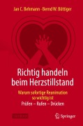 Cover-Bild zum Titel 'Richtig handeln beim Herzstillstand - Warum sofortige Reanimation so wichtig ist' von 'Jan C. Behmann, Bernd W. Böttiger'