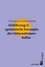  Einführung in systemische Konzepte der Unternehmenskultur