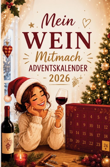 Mein Wein Mitmach Adventskalender - Marlon Breckmann
