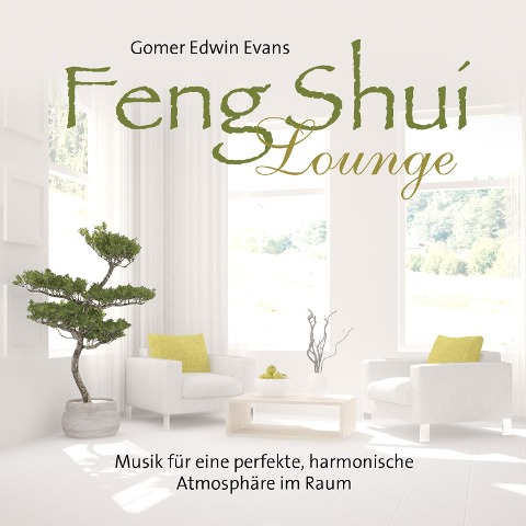 Feng Shui Lounge - Gomer Edwin Evans