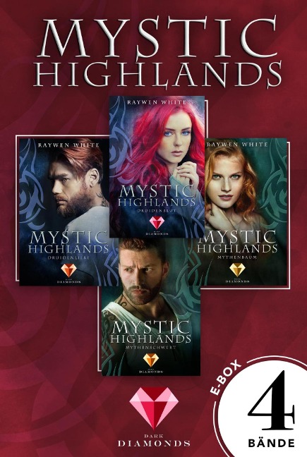Mystic Highlands: Band 1-4 der Fantasy-Reihe im Sammelband - Raywen White