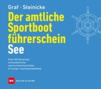 Der amtliche Sportbootführerschein See - Kurt Graf, Dietrich Steinicke