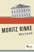 Cover-Bild zum Titel 'Westend' von 'Moritz Rinke'