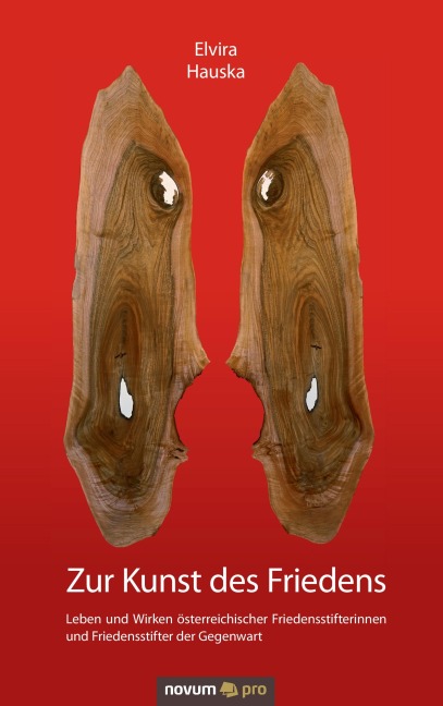 Zur Kunst des Friedens - Elvira Hauska
