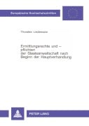Cover-Bild zum Titel 'Ermittlungsrechte und -pflichten der Staatsanwaltschaft nach Beginn der Hauptverhandlung' von 'Thorsten Lindemann'