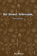 Cover-Bild zum Titel 'Bir Demet Tebessüm' von 'Sami Saritepe'