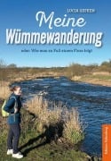 Cover-Bild zum Titel 'Meine Wümmewanderung' von 'Lucia Gefken'