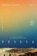 Cover-Bild zum Titel 'Pusula' von 'Mathias Enard'
