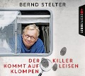 Cover-Bild zum Titel 'Der Killer kommt auf leisen Klompen' von 'Bernd Stelter'