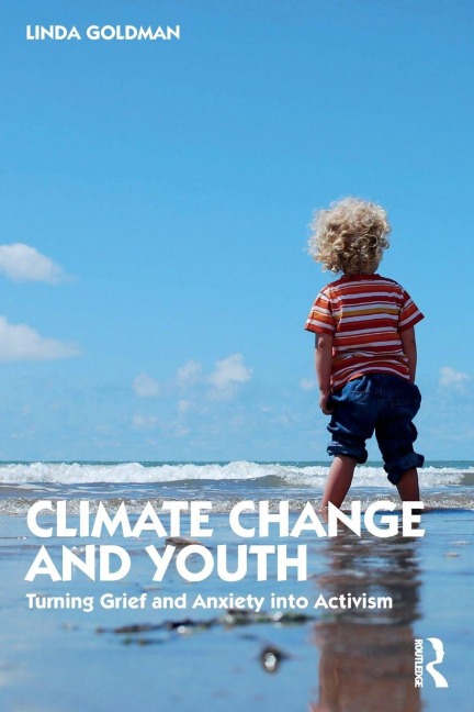 Climate Change and Youth - Linda Goldman