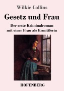 Cover-Bild zum Titel 'Gesetz und Frau' von 'Wilkie Collins'