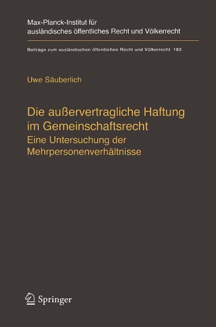 Die außervertragliche Haftung im Gemeinschaftsrecht - Uwe Säuberlich