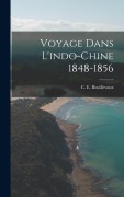 Cover-Bild zum Titel 'Voyage Dans L'indo-chine 1848-1856' von 'C. E. Bouillevaux'