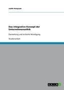 Das integrative Konzept der Unternehmensethik - Judith Ratajczak