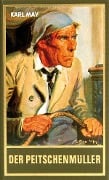 Cover-Bild zum Titel 'Der Peitschenmüller' von 'Karl May'