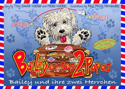 Bailey und ihre zwei Herrchen - Bailey et ses deux papas - Heiko Völker, Troy Smith-Völker