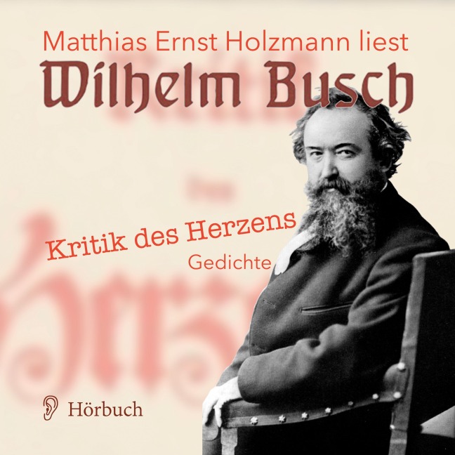 Kritik des Herzens. - Wilhelm Busch