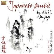 Japanese Music By Michio Miyagi Vol.2 - Yamato Ensemble
