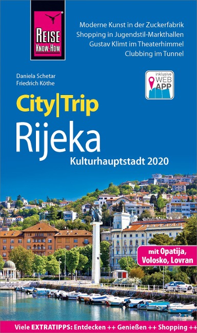 Reise Know-How CityTrip Rijeka (Kulturhauptstadt 2020) mit Opatija - Daniela Schetar, Friedrich Köthe