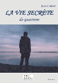 La vie secrète du quatrième - Jean Gobert