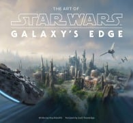Cover-Bild zum Titel 'The Art of Star Wars: Galaxy's Edge' von 'Amy Ratcliffe'
