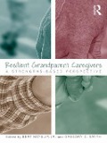 Cover-Bild zum Titel 'Resilient Grandparent Caregivers' von ''