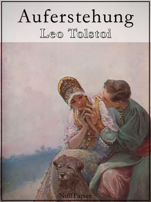 Auferstehung - Leo Tolstoi