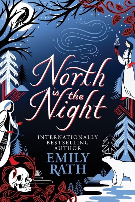North Is The Night - Emily Rath