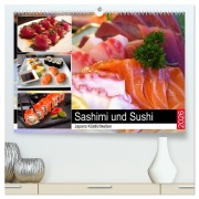 Cover-Bild zum Titel 'Sashimi und Sushi. Japans Köstlichkeiten (hochwertiger Premium Wandkalender 2026 DIN A2 quer), Kunstdruck in Hochglanz' von 'Rose Hurley'