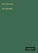 Cover-Bild zum Titel 'Der Oberhof' von 'Karl Immermann'