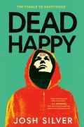 Cover-Bild zum Titel 'Dead Happy' von 'Josh Silver'